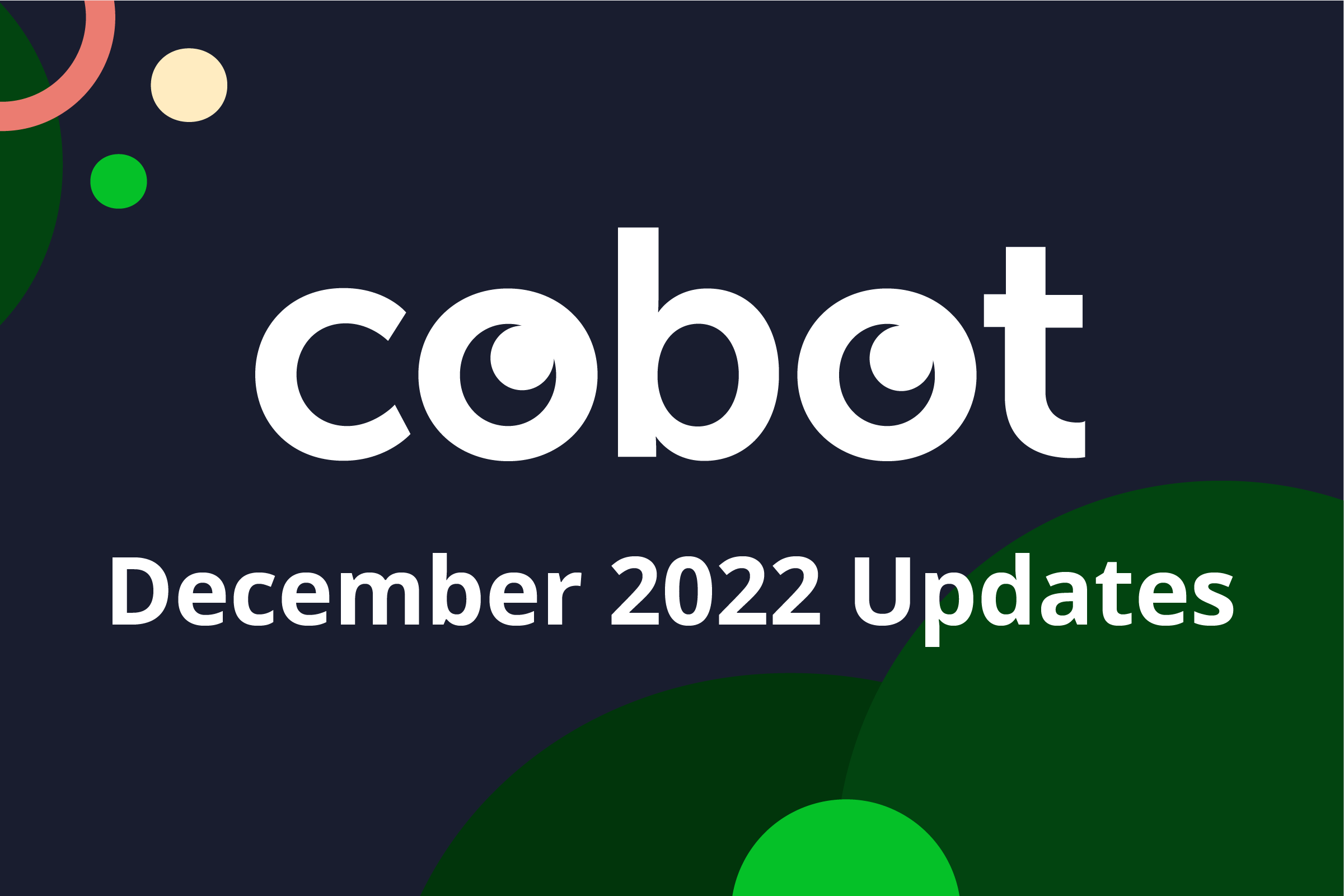 Cobot’s 2022 Year-end Updates