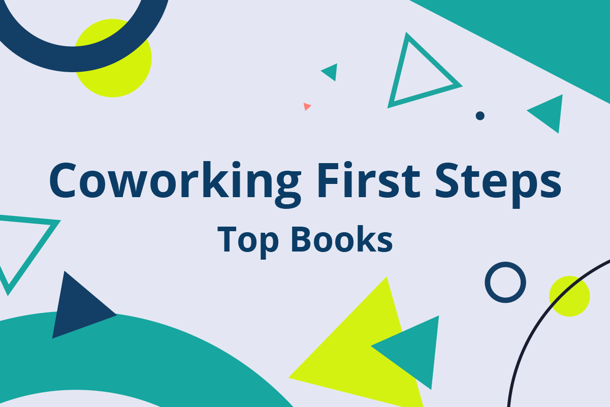 Coworking First Steps: Top Books