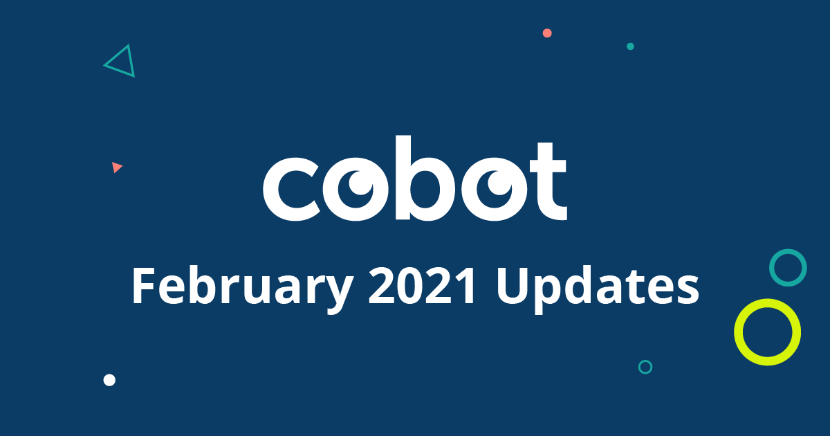 February 2021 Cobot Updates