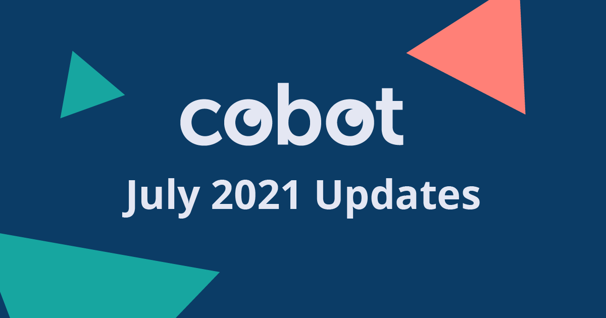 July 2021 Cobot Updates