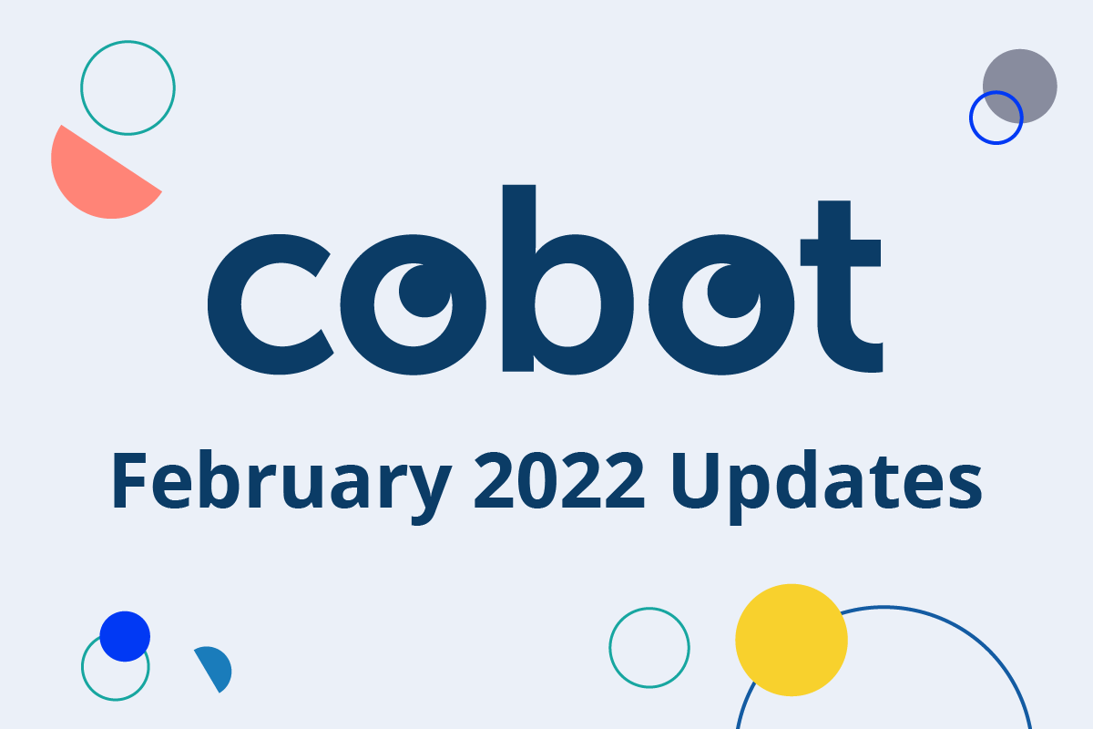 February 2022 Cobot Updates
