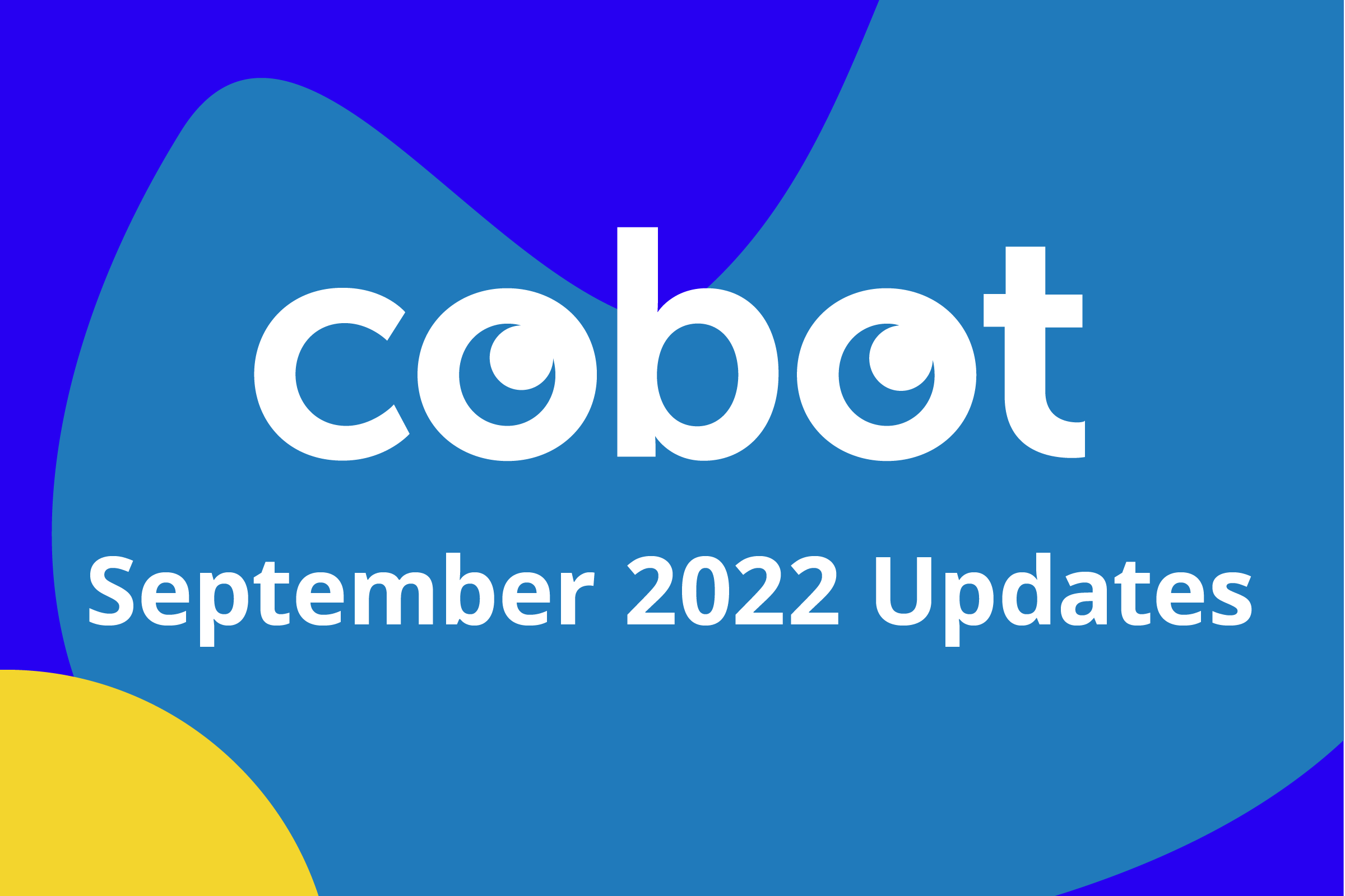 September 2022 Cobot Updates