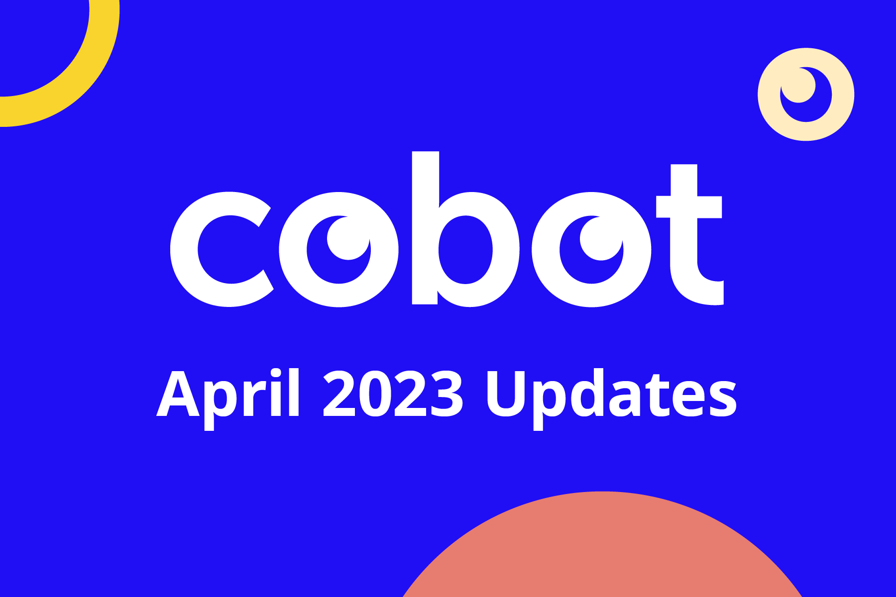 April 2023 Cobot Updates