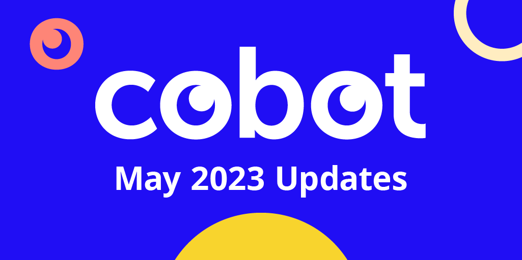 May 2023 Cobot Updates