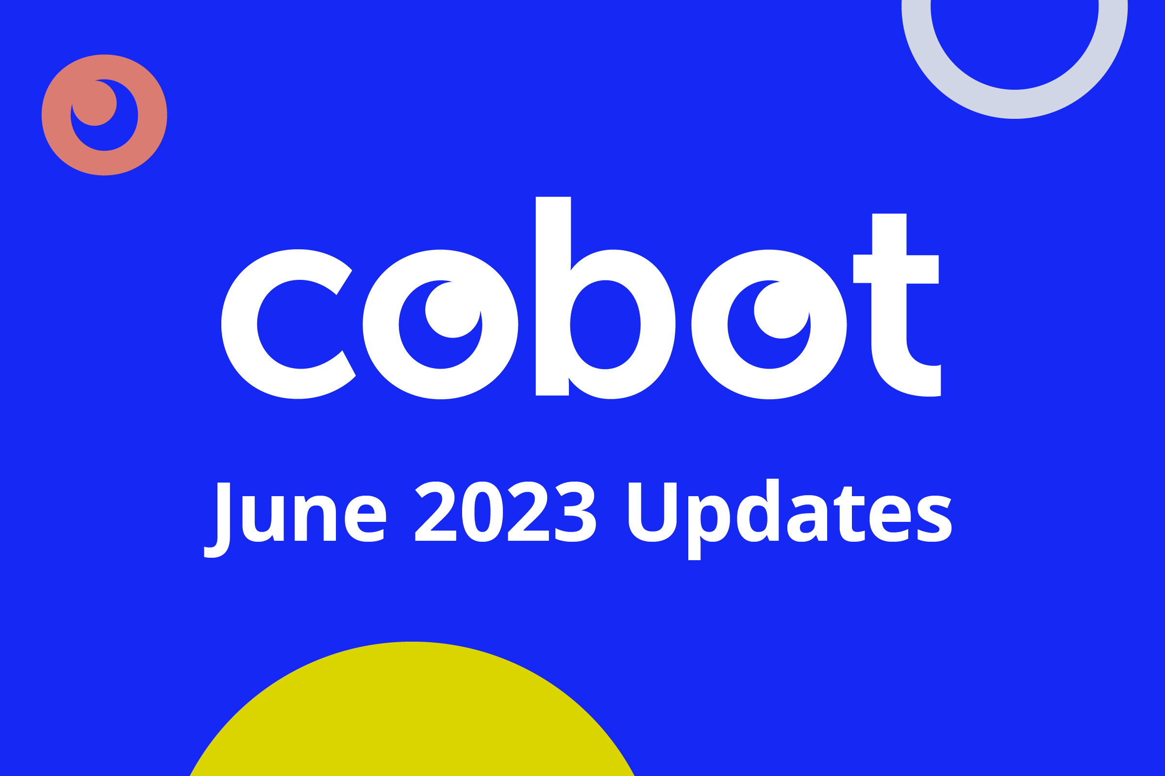 June 2023 Cobot Updates