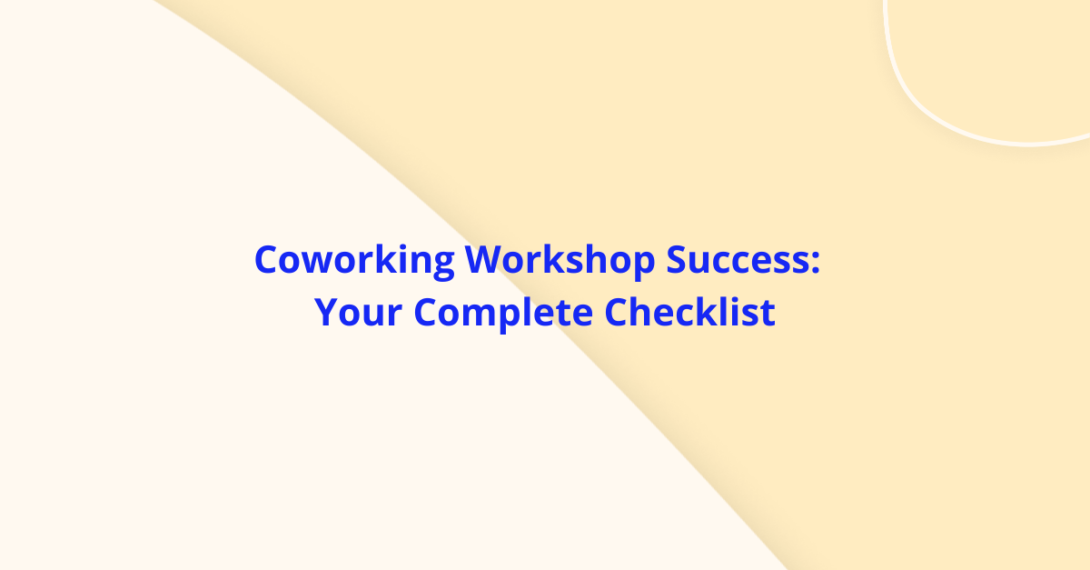 How To Run Workshops in Your Coworking Space