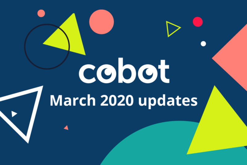 March 2020 Cobot Updates