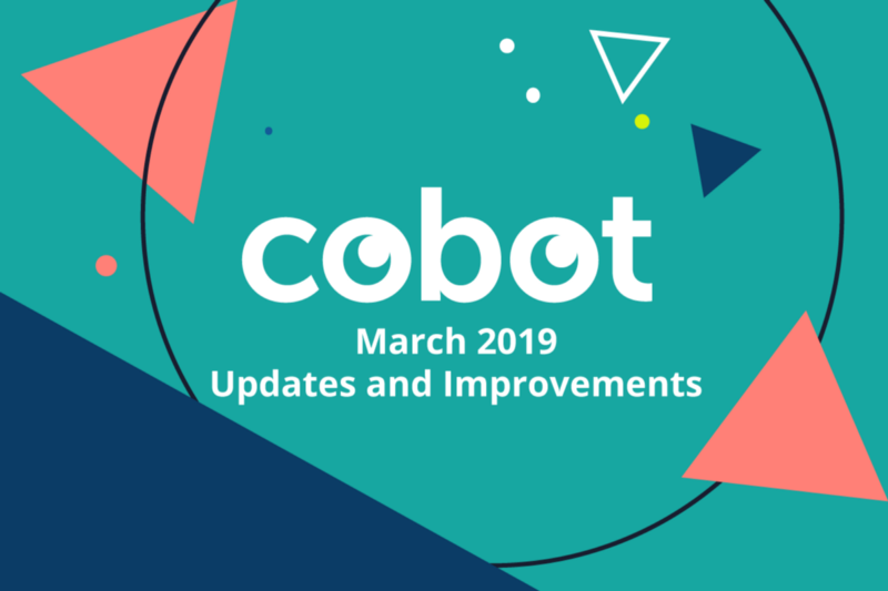 March 2019 Cobot Updates and Improvements